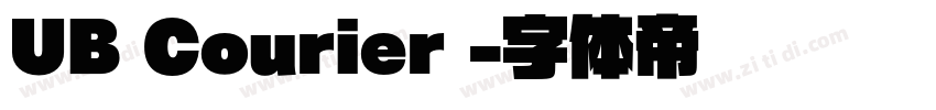 UB Courier 字体转换
